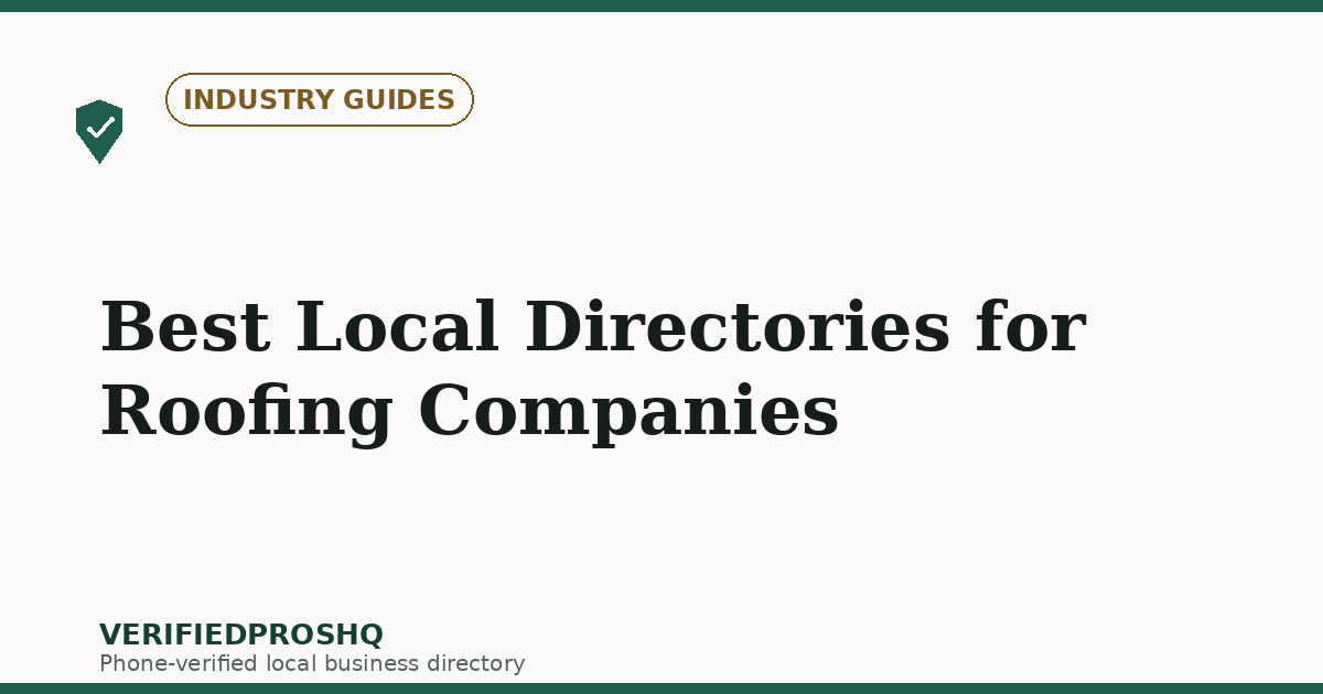 Best Local Directories for Roofing Companies