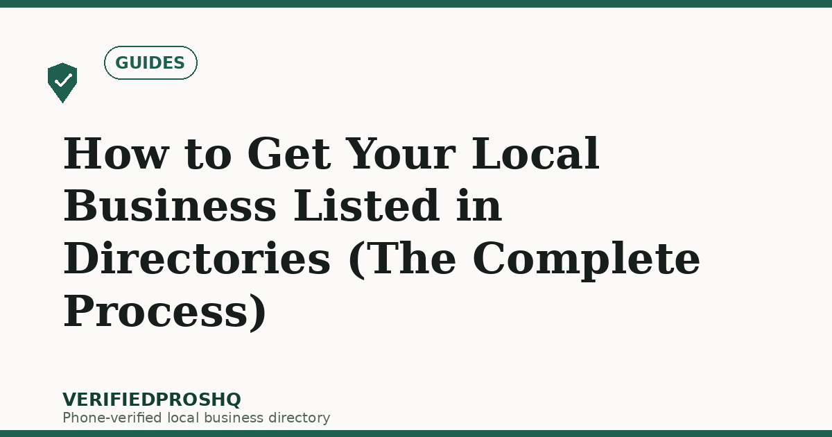How to Get Your Local Business Listed in Directories (The Complete Process)
