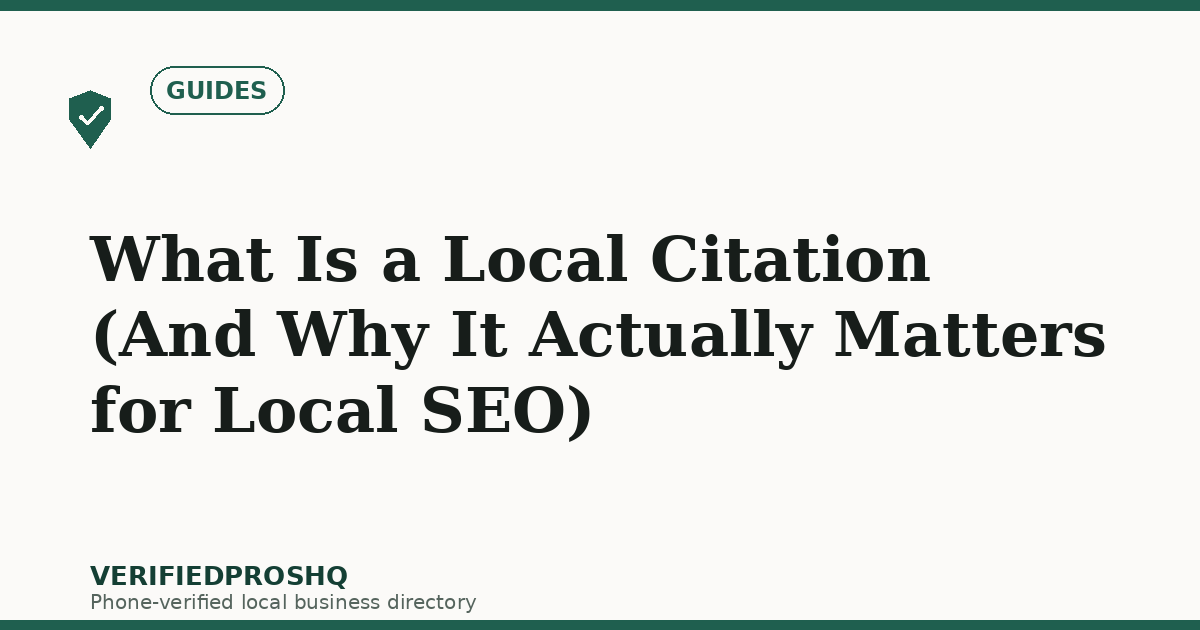 What Is a Local Citation (And Why It Actually Matters for Local SEO)
